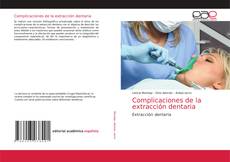 Complicaciones de la extracción dentaria的封面