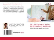 Обложка La Administración de las Organizaciones Modernas