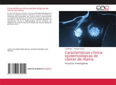 Buchcover von Características clínico-epidemiológicas de cáncer de mama