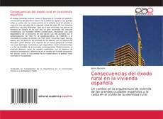 Consecuencias del éxodo rural en la vivienda española的封面