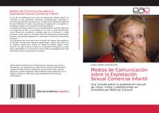 Couverture de Medios de Comunicación sobre la Explotación Sexual Comercial Infantil