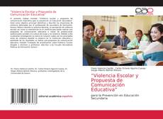 Обложка “Violencia Escolar y Propuesta de Comunicación Educativa”