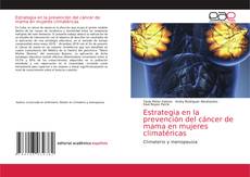 Couverture de Estrategia en la prevención del cáncer de mama en mujeres climatéricas