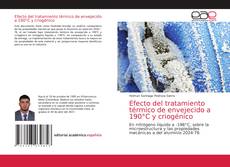 Couverture de Efecto del tratamiento térmico de envejecido a 190°C y criogénico
