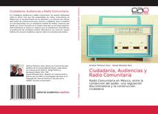 Couverture de Ciudadanía, Audiencias y Radio Comunitaria