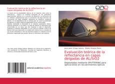 Couverture de Evaluación teórica de la reflectancia en capas delgadas de AL/SiO2