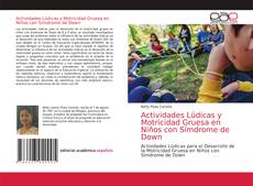 Обложка Actividades Lúdicas y Motricidad Gruesa en Niños con Símdrome de Down