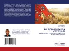 Copertina di THE BIOFORTIFICATION CONTINUUM