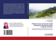 Buchcover von Performance of Constructed Malaysian Wetland under Tropical climate
