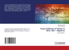 Buchcover von Fuzzy Foldness of Ideals in BCK / BCI – Algebras