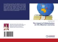 Buchcover von The impact of Globalization on the Albanian economy