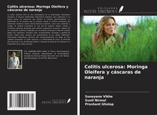 Capa do livro de Colitis ulcerosa: Moringa Oleifera y cáscaras de naranja 
