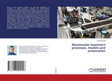Copertina di Wastewater treatment processes, models and automation