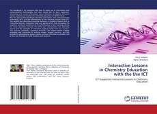 Buchcover von Interactive Lessons in Chemistry Education with the Use ICT