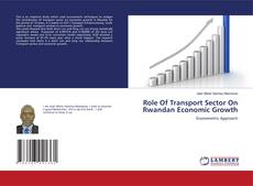 Buchcover von Role Of Transport Sector On Rwandan Economic Growth