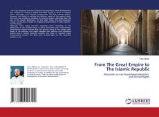 Buchcover von From The Great Empire to The Islamic Republic