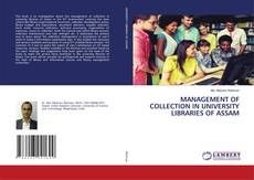 Buchcover von MANAGEMENT OF COLLECTION IN UNIVERSITY LIBRARIES OF ASSAM