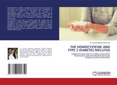 Copertina di THE HOMOCYSTEINE AND TYPE 2 DIABETES MELLITUS