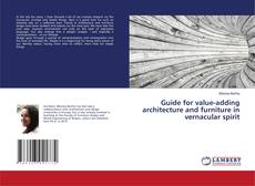 Copertina di Guide for value-adding architecture and furniture in vernacular spirit