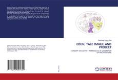 Copertina di EDEN, TALE IMAGE AND PROJECT