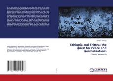 Buchcover von Ethiopia and Eritrea: the Quest for Peace and Normalizations