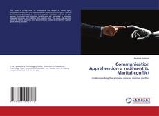 Copertina di Communication Apprehension a rudiment to Marital conflict