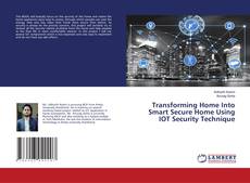 Buchcover von Transforming Home Into Smart Secure Home Using IOT Security Technique