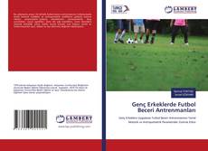 Buchcover von Genç Erkeklerde Futbol Beceri Antrenmanları
