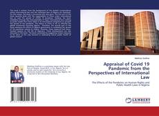 Copertina di Appraisal of Covid 19 Pandemic from the Perspectives of International Law