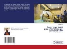 Buchcover von Fuzzy logic based proportional integral control of SHPP