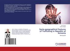 Buchcover von Socio-geographical Features of Trafficking in Republic of Armenia