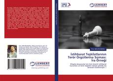 Buchcover von İstihbarat Teşkilatlarının Terör Örgütlerina Sızması: İra Örneği