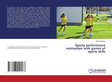 Buchcover von Sporty performance motivation with games of sports skills