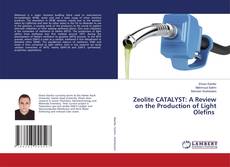 Buchcover von Zeolite CATALYST: A Review on the Production of Light Olefins