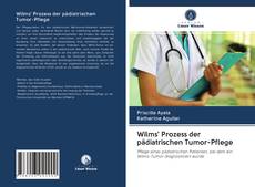 Wilms' Prozess der pädiatrischen Tumor-Pflege kitap kapağı