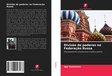 Portada del libro de Divisão de poderes na Federação Russa