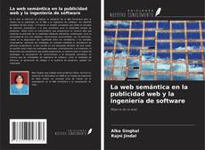 Buchcover von La web semántica en la publicidad web y la ingeniería de software