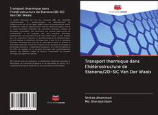 Bookcover of Transport thermique dans l'hétérostructure de Stanene/2D-SiC Van Der Waals