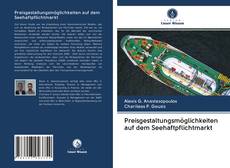 Bookcover of Preisgestaltungsmöglichkeiten auf dem Seehaftpflichtmarkt