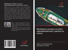 Buchcover von Możliwości cenowe na rynku odpowiedzialności cywilnej na morzu