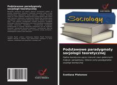 Portada del libro de Podstawowe paradygmaty socjologii teoretycznej