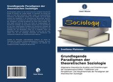 Couverture de Grundlegende Paradigmen der theoretischen Soziologie