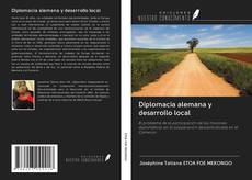 Diplomacia alemana y desarrollo local kitap kapağı