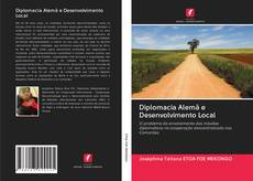 Capa do livro de Diplomacia Alemã e Desenvolvimento Local 