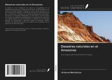 Capa do livro de Desastres naturales en el Amazonas 