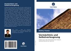 Couverture de Vermächtnis und Selbstverleugnung