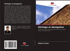 Capa do livro de Héritage et abnégation 