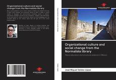 Capa do livro de Organizational culture and social change from the Normalista library 