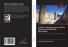 Kultura organizacyjna i zmiana społeczna z biblioteki Normalista kitap kapağı