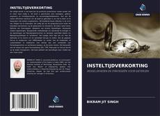 Bookcover of INSTELTIJDVERKORTING